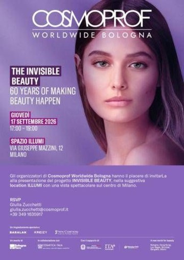 Cosmoprof Worldwide Bologna presenta 'the invisible beauty' Cosmoprof Worldwide Bologna presenta 'the invisible beauty'